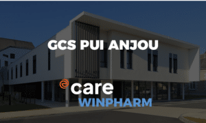 Winpharm : Une gestion centralisée et efficace pour le GCS PUI Anjou