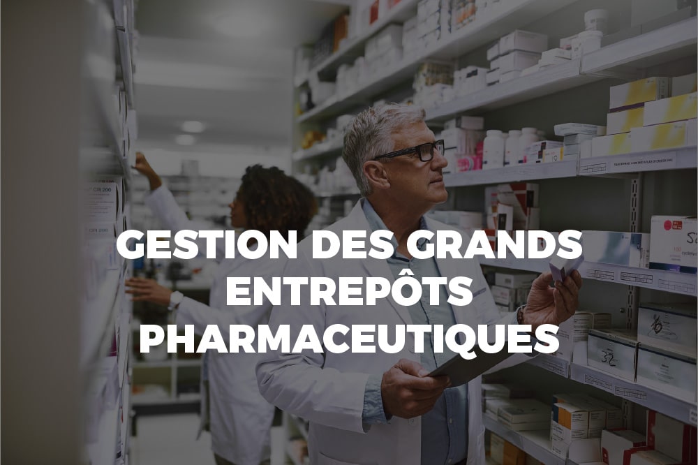 gestion des entrepôts pharmaceutiques