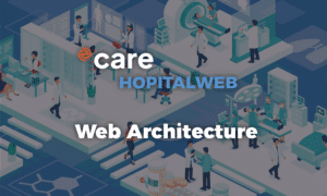 HopitalWeb: a modern architecture for the future of HIS