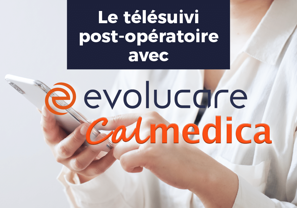 Evolucare Calmedica Telesuivi