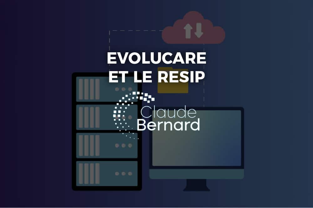 Evolucare Et Le Resip